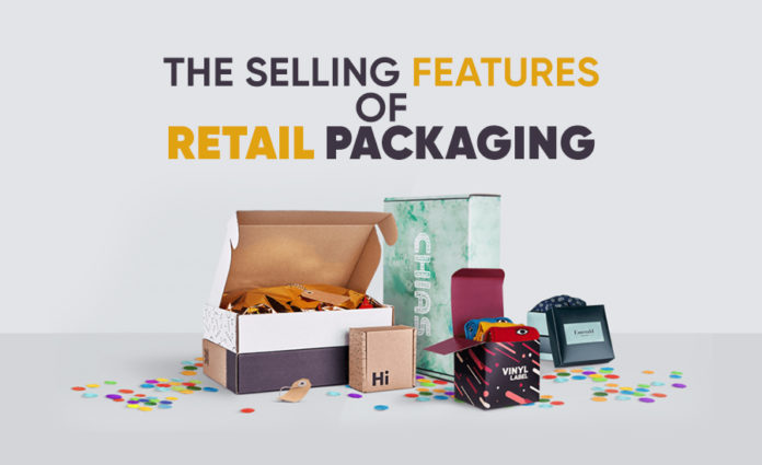 The Selling Features of Retail Packaging